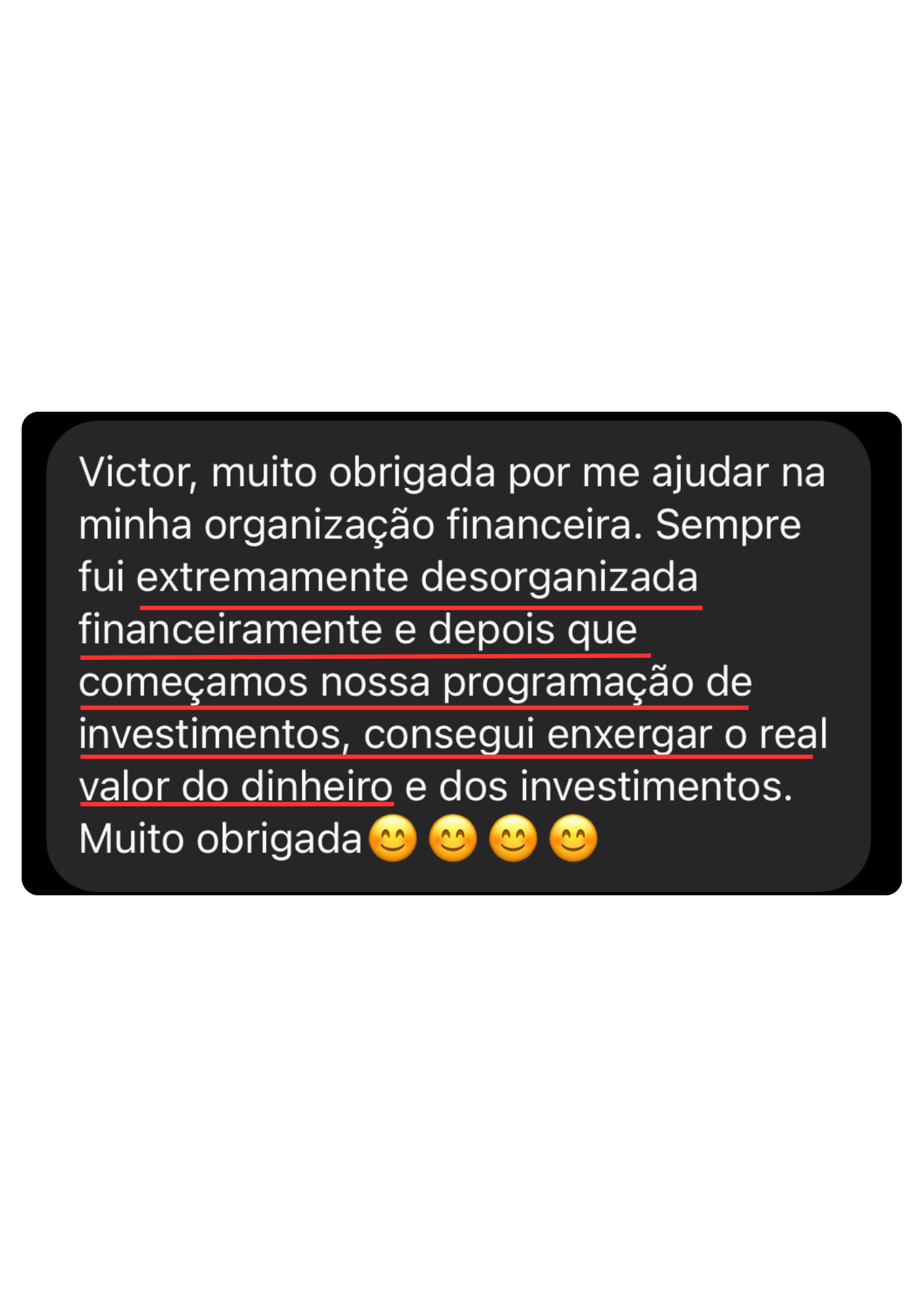 Depoimento de cliente sobre organização financeira